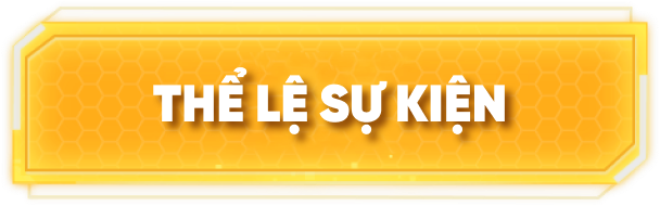 Thể Lệ Sự Kiện